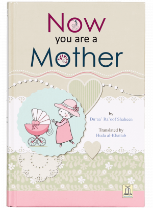 Now you are a Mother