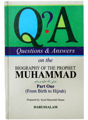 QUESTIONS & ANSWERS ON BIOGRAPHY OF MUHAMMAD PART I